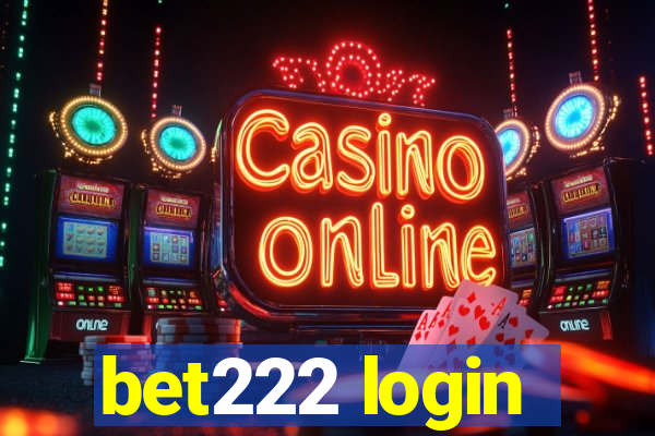 bet222 login